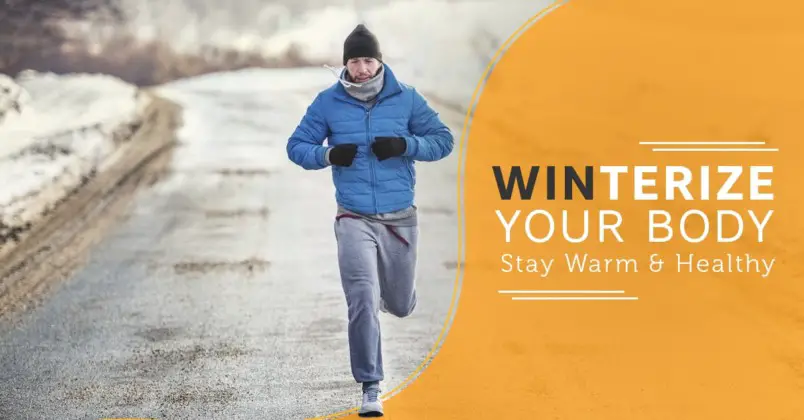 Winterize Your Body: Stay Warm And Healthy | Healthtian