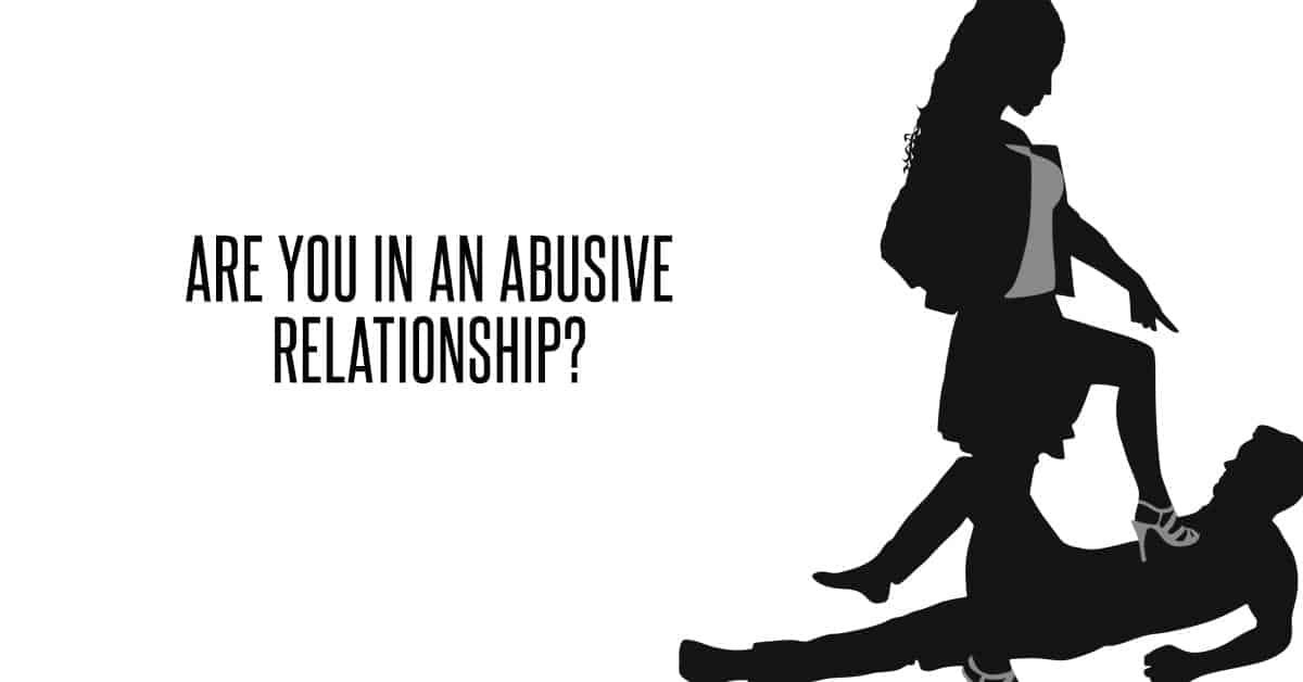 Signs You Might Be in an Abusive Relationship.